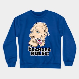 My Grandpa Rules! Crewneck Sweatshirt